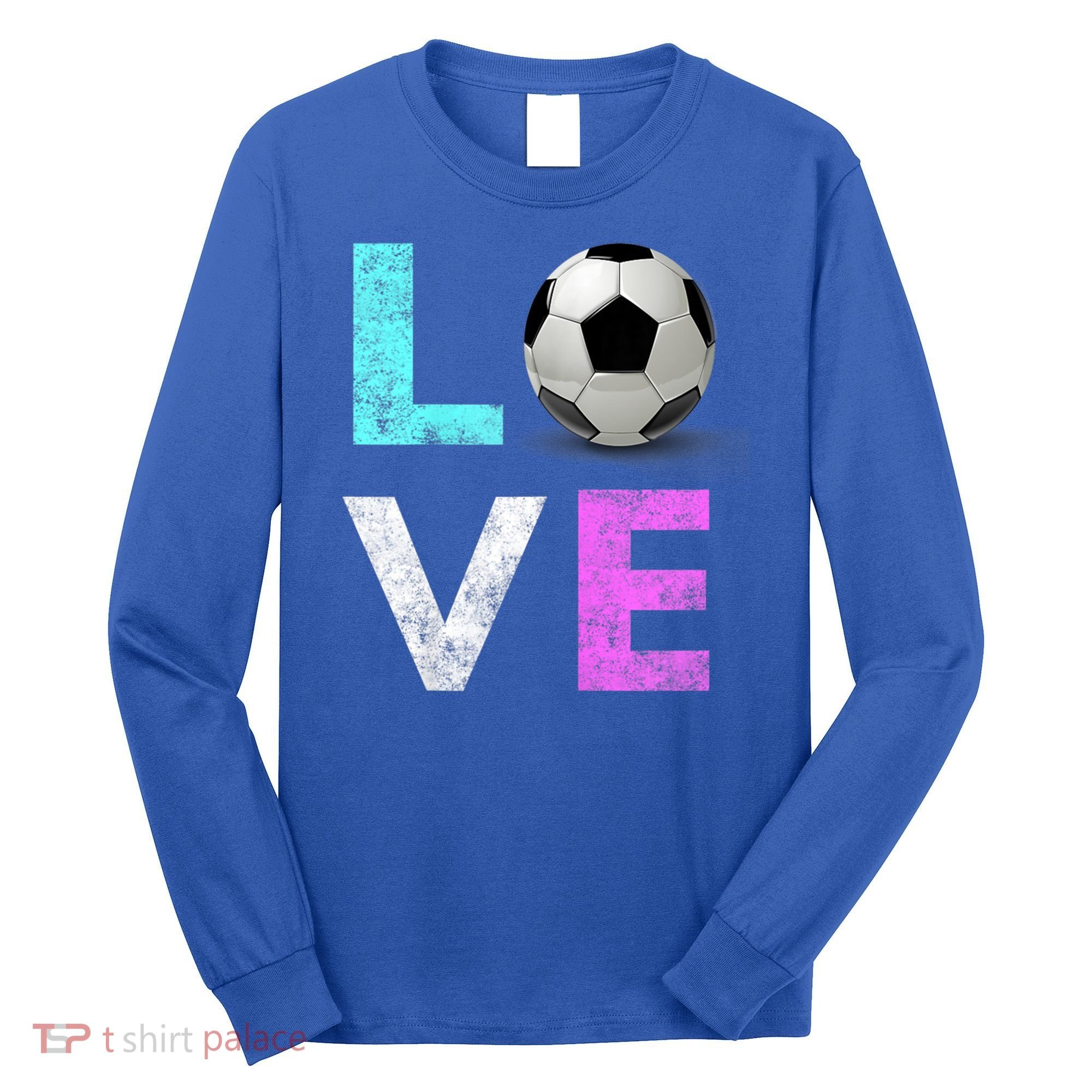 Girls Love Soccer Best Fun Birthday Gift Long Sleeve Shirt