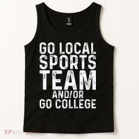 Go Local Sports Team And Or Go College Tank Top thumb 2
