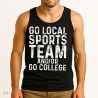 Go Local Sports Team And Or Go College Tank Top thumb 3
