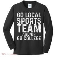 Go Local Sports Team And Or Go College Kids Long Sleeve Shirt thumb 0