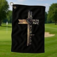 God Loved The World That He Gave His Only Son Golf Towel thumb 1