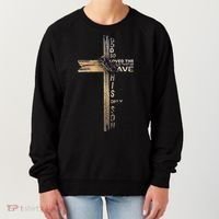 God Loved The World That He Gave His Only Son Women's Sweatshirt thumb 0