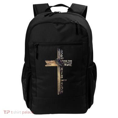 God Loved The World That He Gave His Only Son Backpack