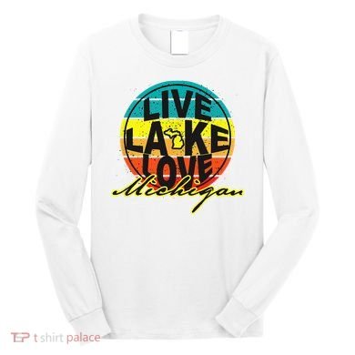 Great Lake Upper Peninsula Michigan Up North Long Sleeve Shirt