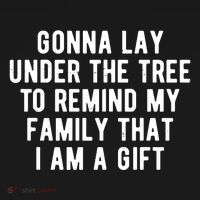 Gonna Lay Under The Tree To Remind My Family That I Am A Gift Bucket Hat thumb 4