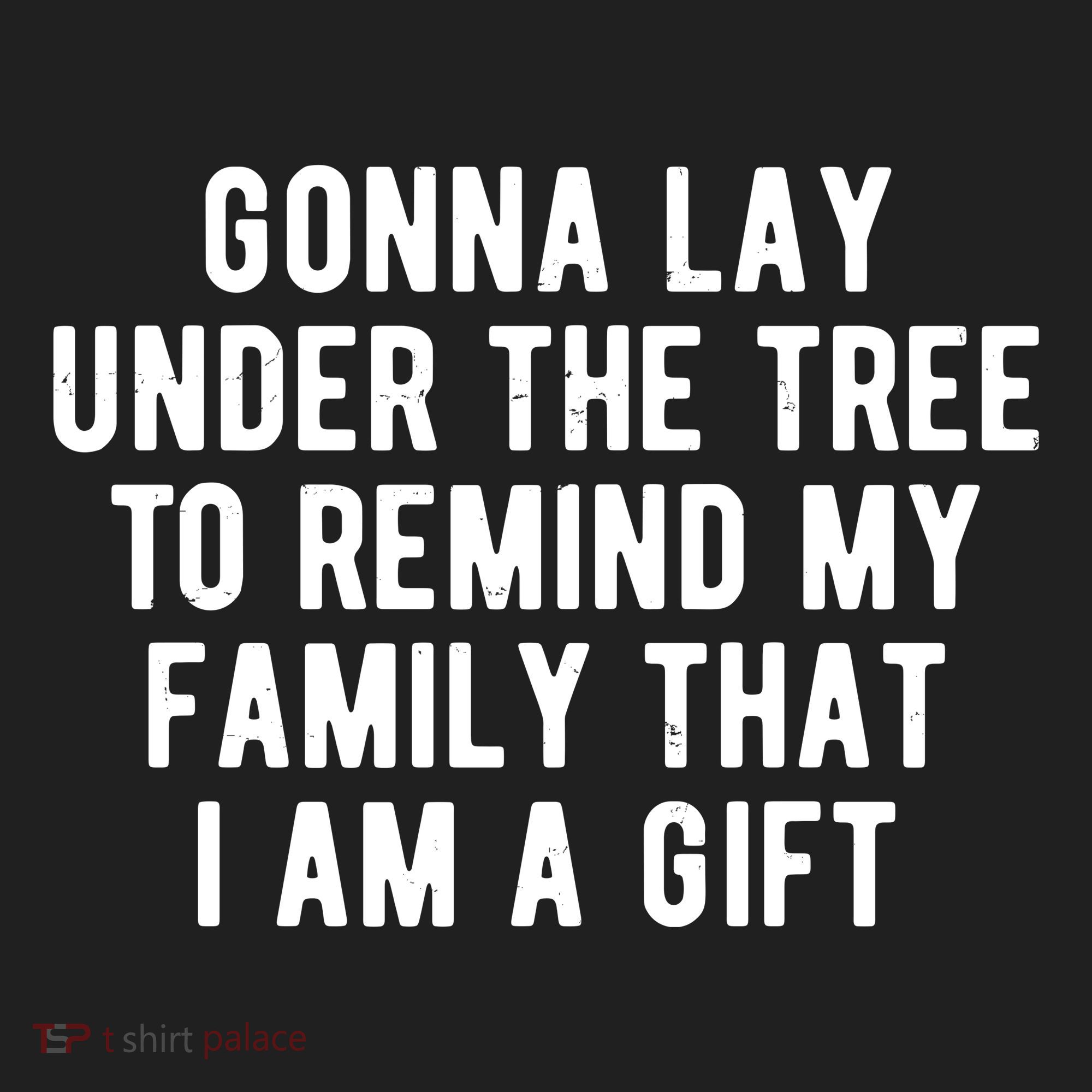 Gonna Lay Under The Tree To Remind My Family That I Am A Gift Beanie