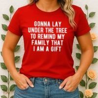 Gonna Lay Under The Tree To Remind My Family That I Am A Gift Women's T-Shirt thumb 2