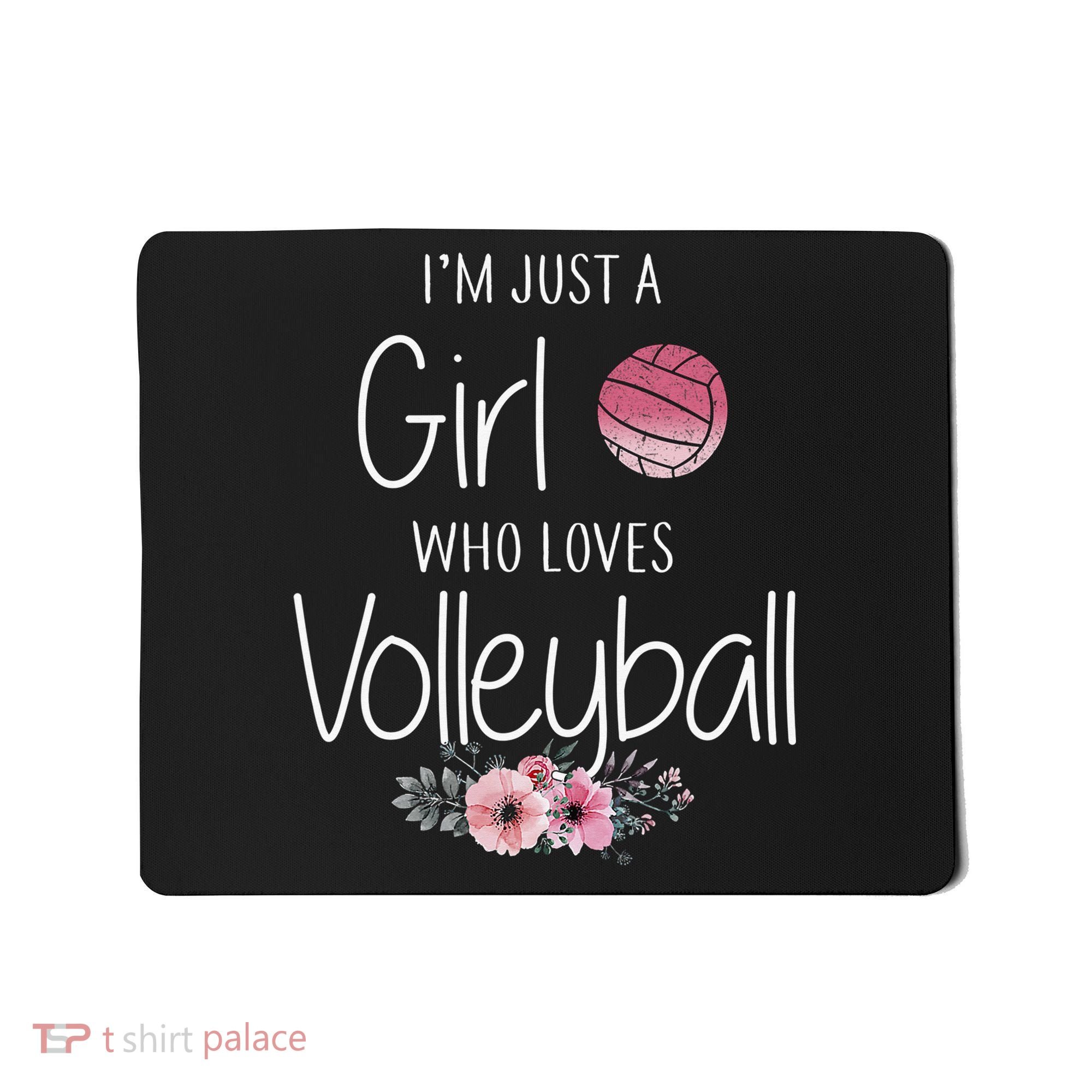 Girls Love Volleyball Best Fun Birthday Gift Mousepad