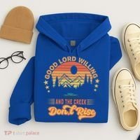 Good Lord Willing The Creek DonT Rise Hoodie thumb 4