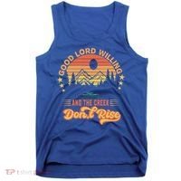 Good Lord Willing The Creek DonT Rise Tank Top thumb 0