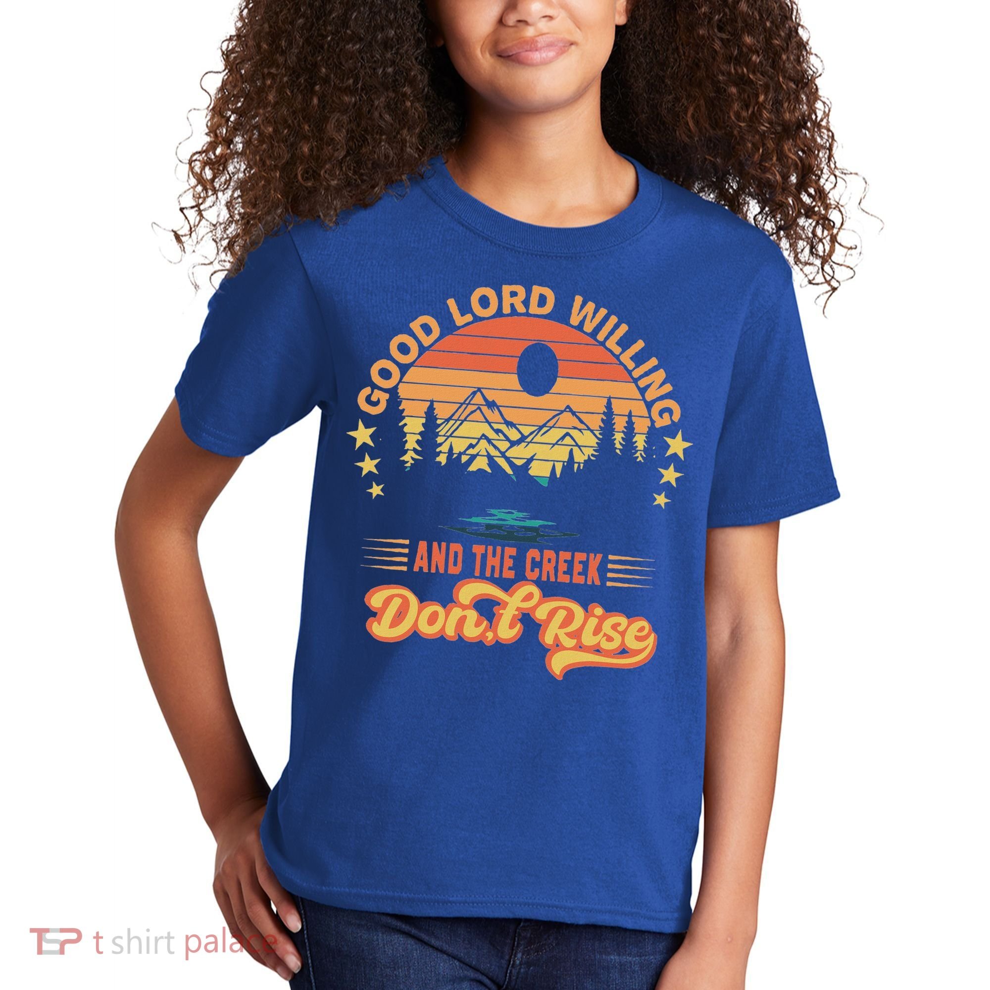 Good Lord Willing The Creek DonT Rise Kids T-Shirt