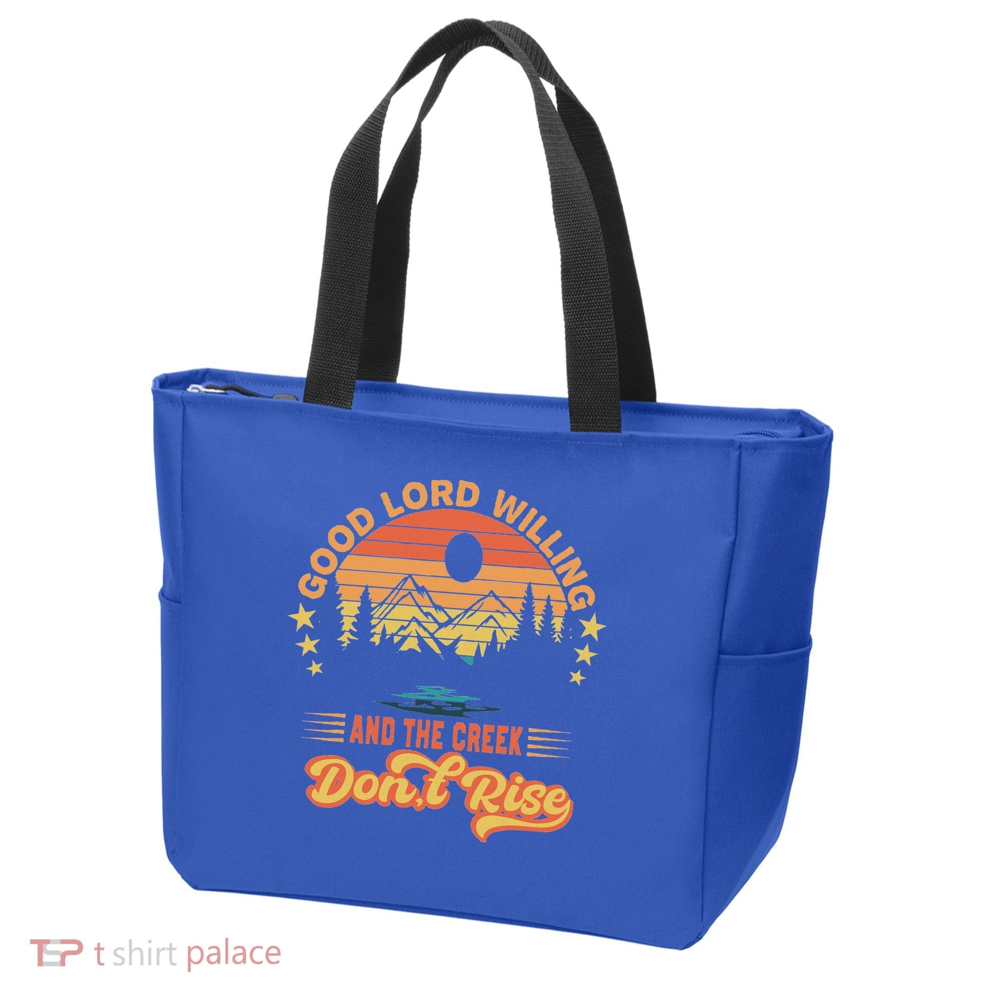 Good Lord Willing The Creek DonT Rise Tote Bag