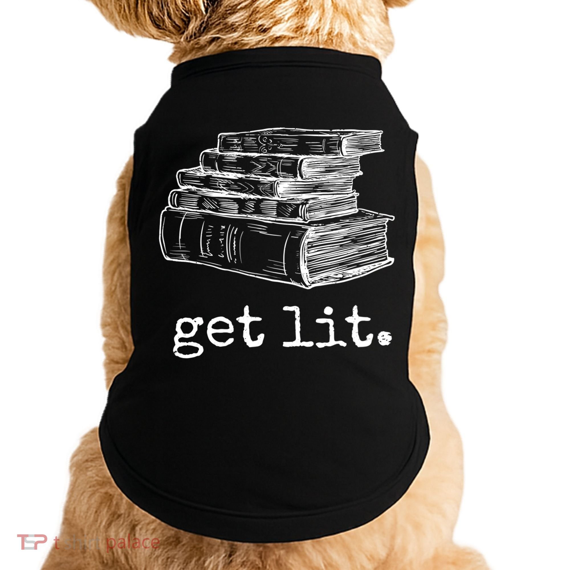 Get Lit With Books Funny Meme Gift For Book Lover, Reading TShirt Doggie Tank