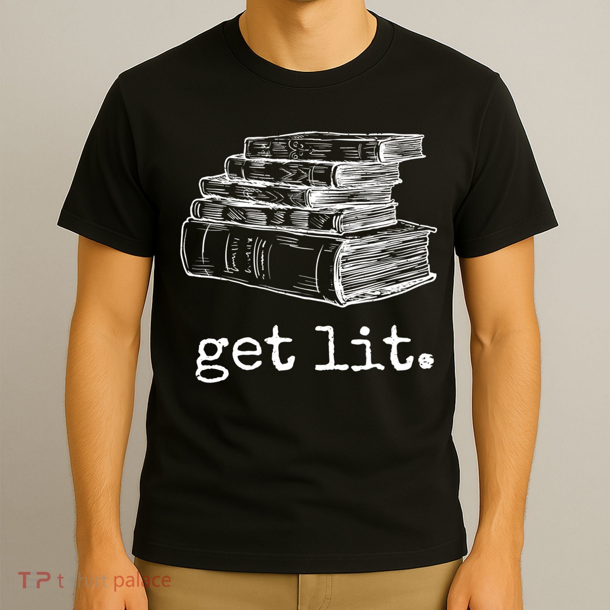 Get Lit With Books Funny Meme Gift For Book Lover, Reading TShirt T-Shirt