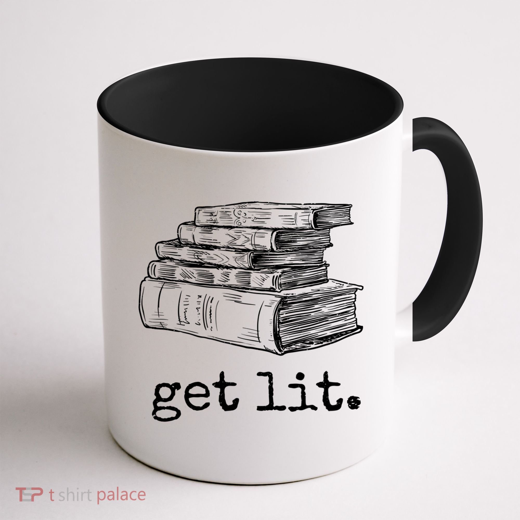 Get Lit With Books Funny Meme Gift For Book Lover, Reading TShirt Coffee Mug