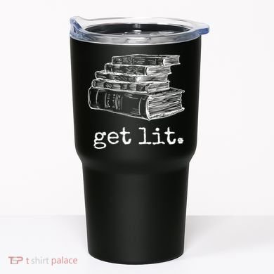 Get Lit With Books Funny Meme Gift For Book Lover, Reading TShirt Tumbler