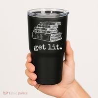 Get Lit With Books Funny Meme Gift For Book Lover, Reading TShirt Tumbler thumb 2