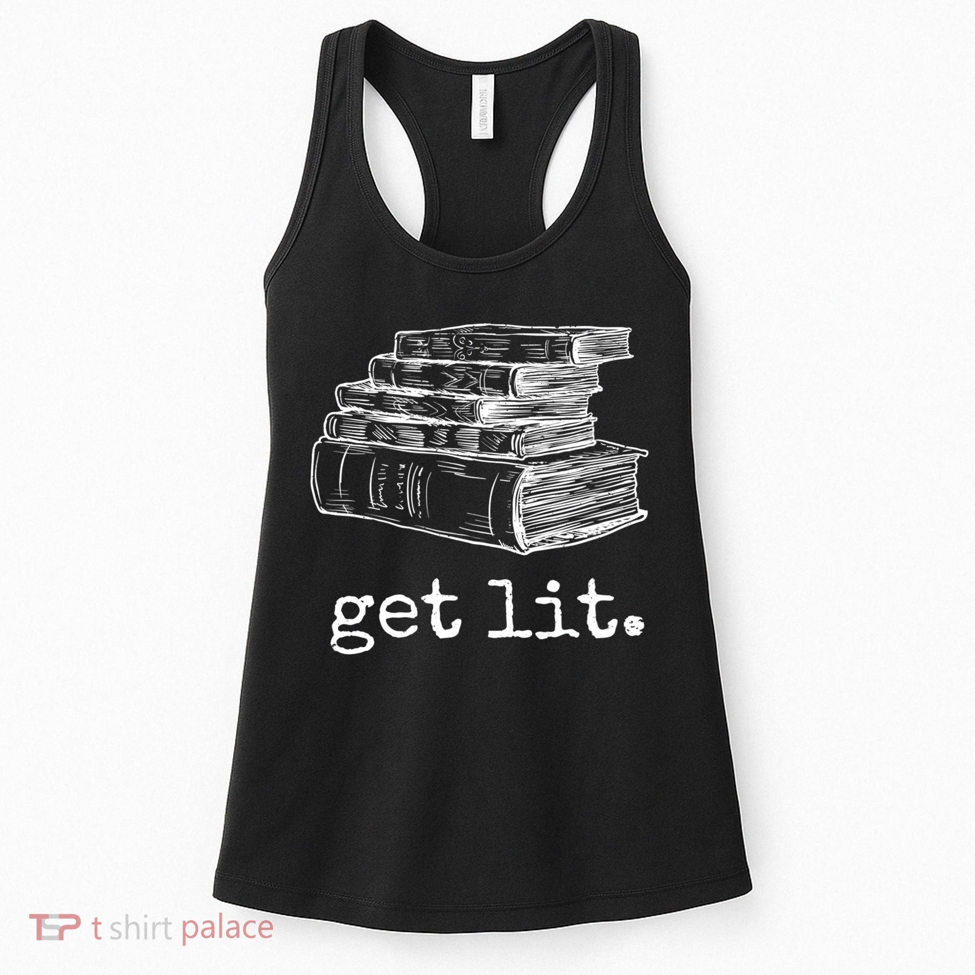 Get Lit With Books Funny Meme Gift For Book Lover, Reading TShirt Women's Tank Top