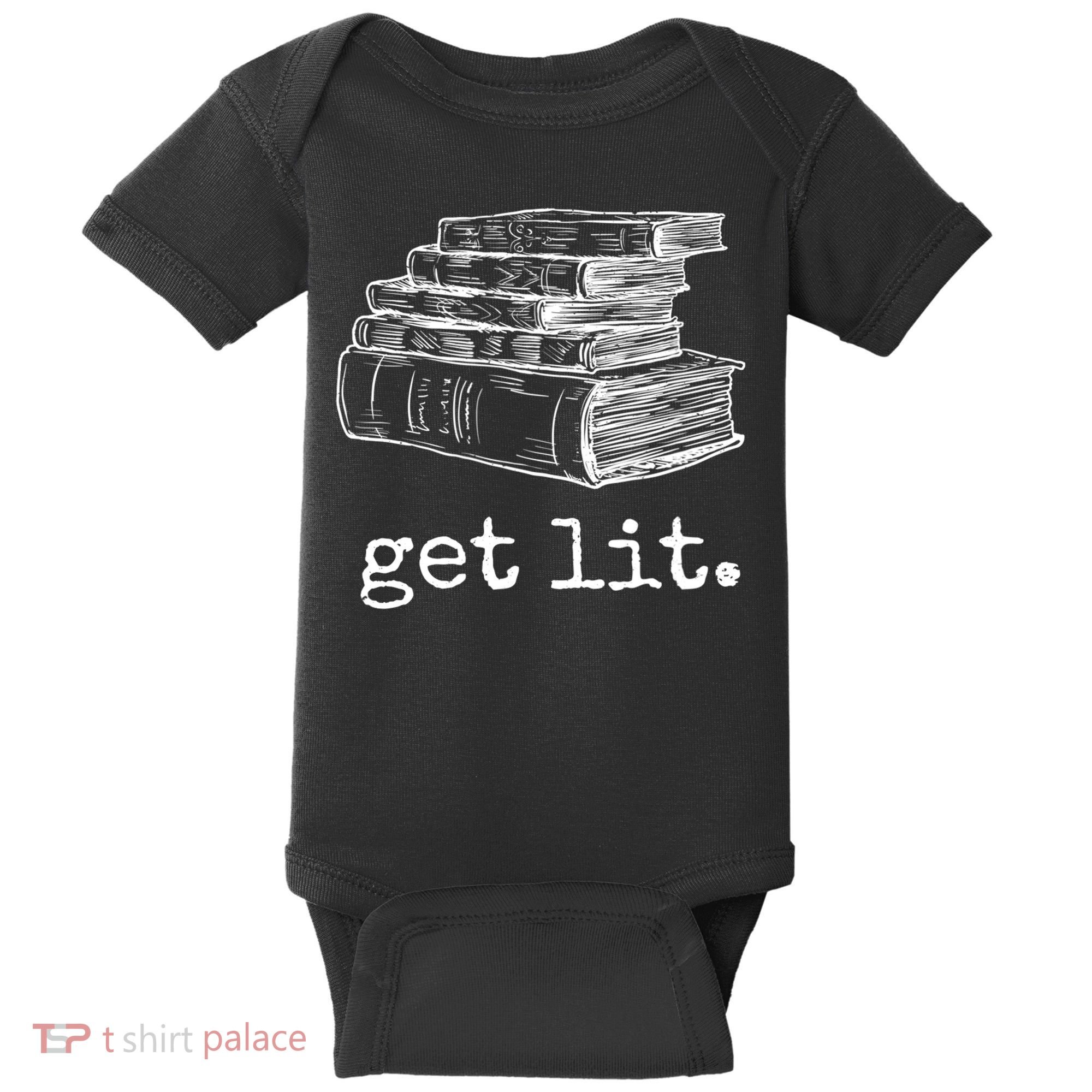 Get Lit With Books Funny Meme Gift For Book Lover, Reading TShirt Baby Bodysuit