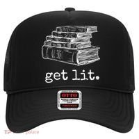 Get Lit With Books Funny Meme Gift For Book Lover, Reading TShirt Hat thumb 0