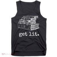 Get Lit With Books Funny Meme Gift For Book Lover, Reading TShirt Tank Top thumb 0