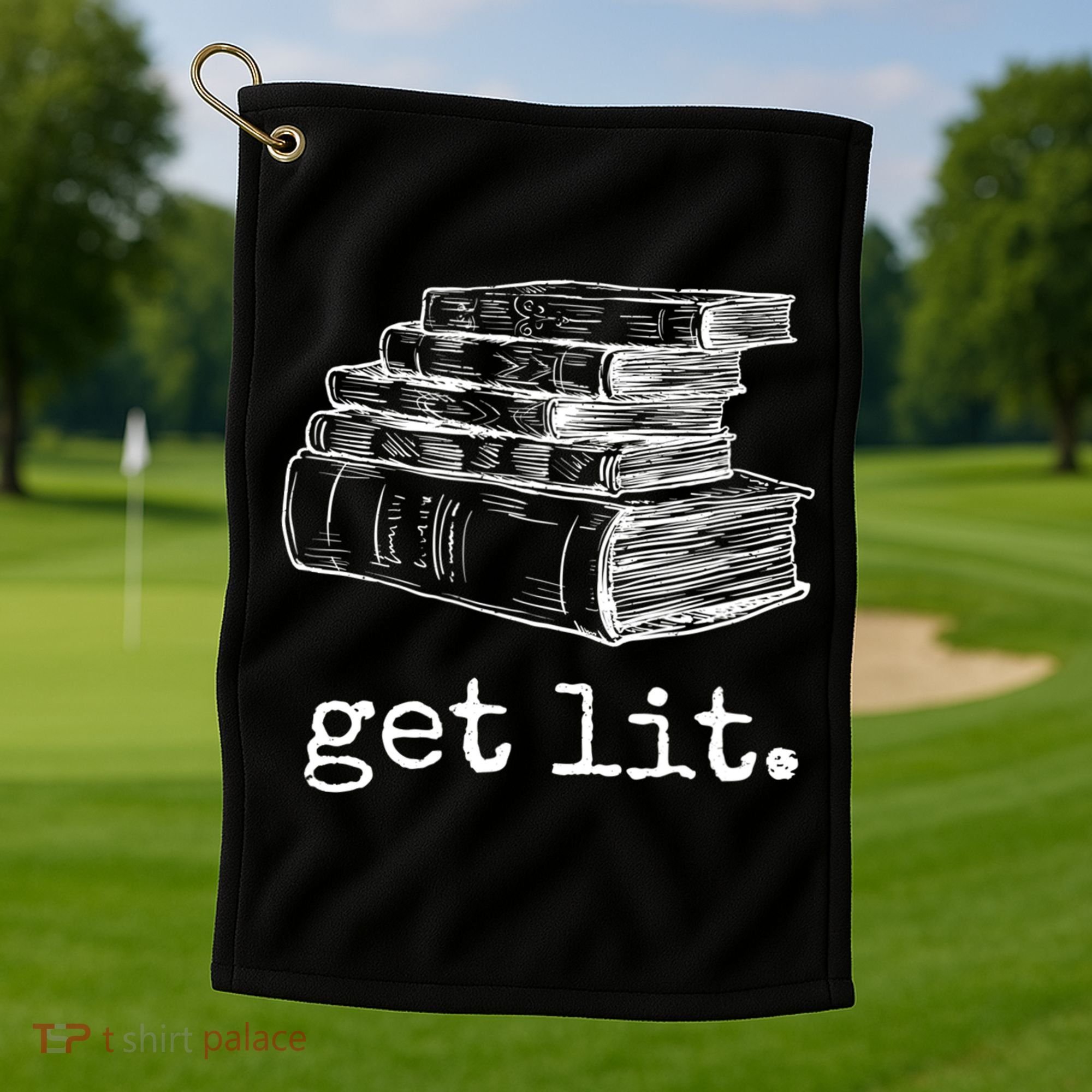 Get Lit With Books Funny Meme Gift For Book Lover, Reading TShirt Golf Towel
