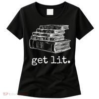 Get Lit With Books Funny Meme Gift For Book Lover, Reading TShirt Women's T-Shirt thumb 0