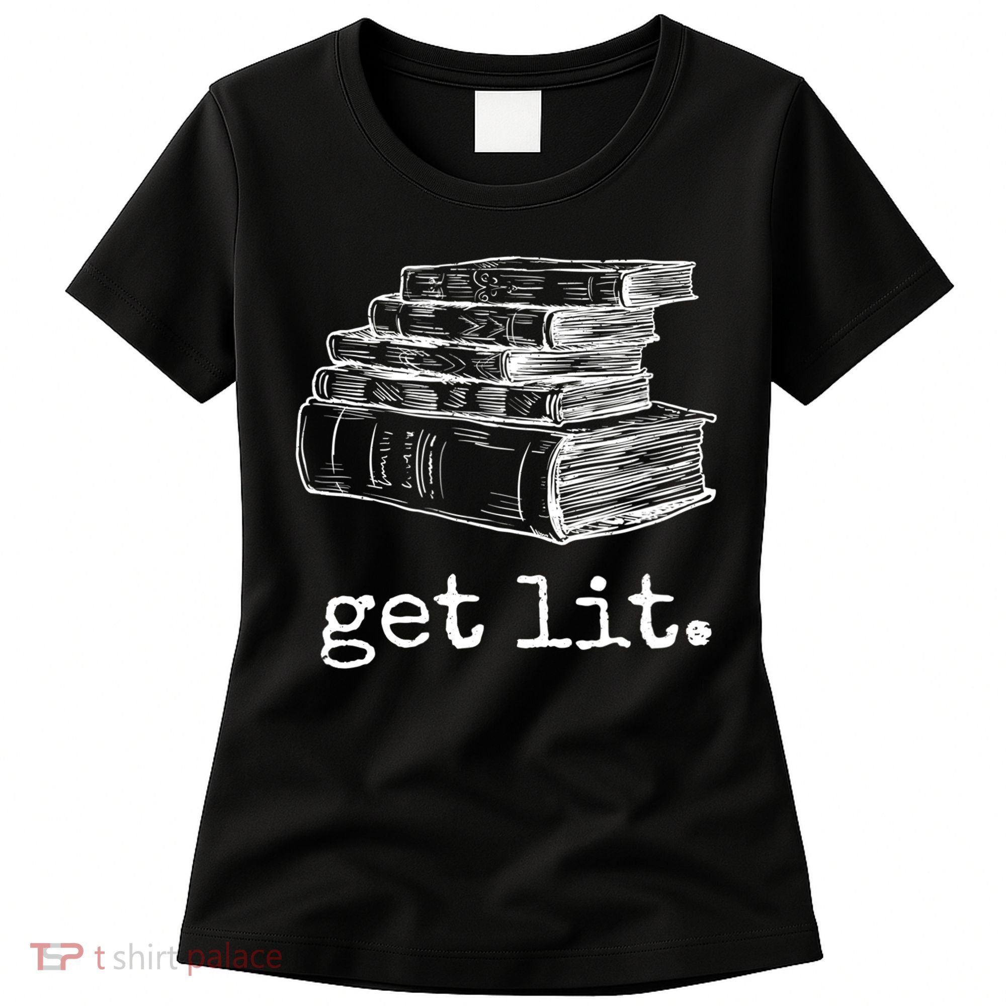 Get Lit With Books Funny Meme Gift For Book Lover, Reading TShirt Women's T-Shirt
