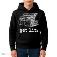 Get Lit With Books Funny Meme Gift For Book Lover, Reading TShirt Kids Hoodie thumb 4