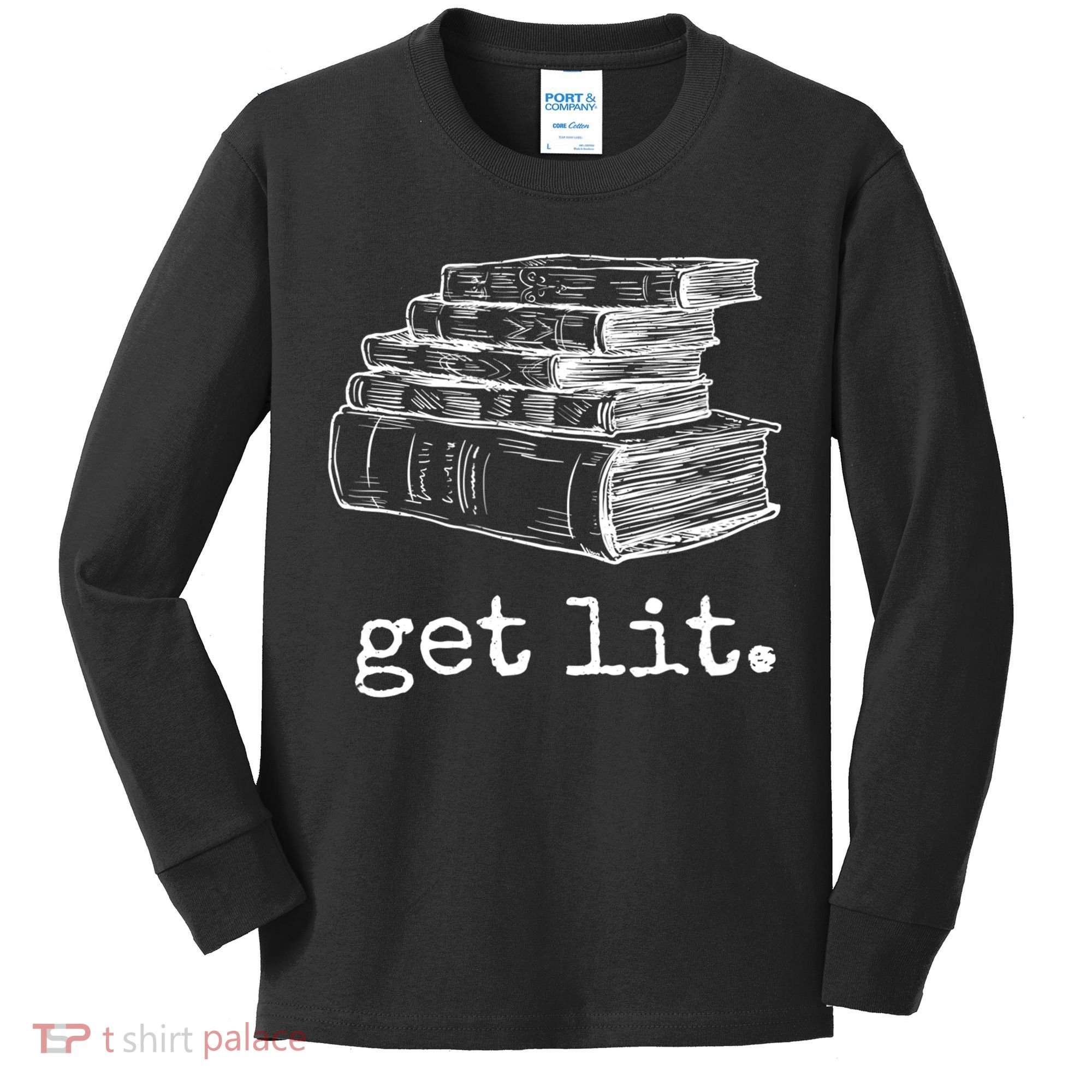 Get Lit With Books Funny Meme Gift For Book Lover, Reading TShirt Kids Long Sleeve Shirt