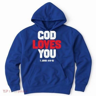 God Loves You Gift Hoodie