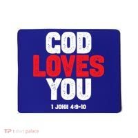God Loves You Gift Mousepad thumb 0