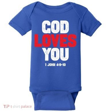 God Loves You Gift Baby Bodysuit
