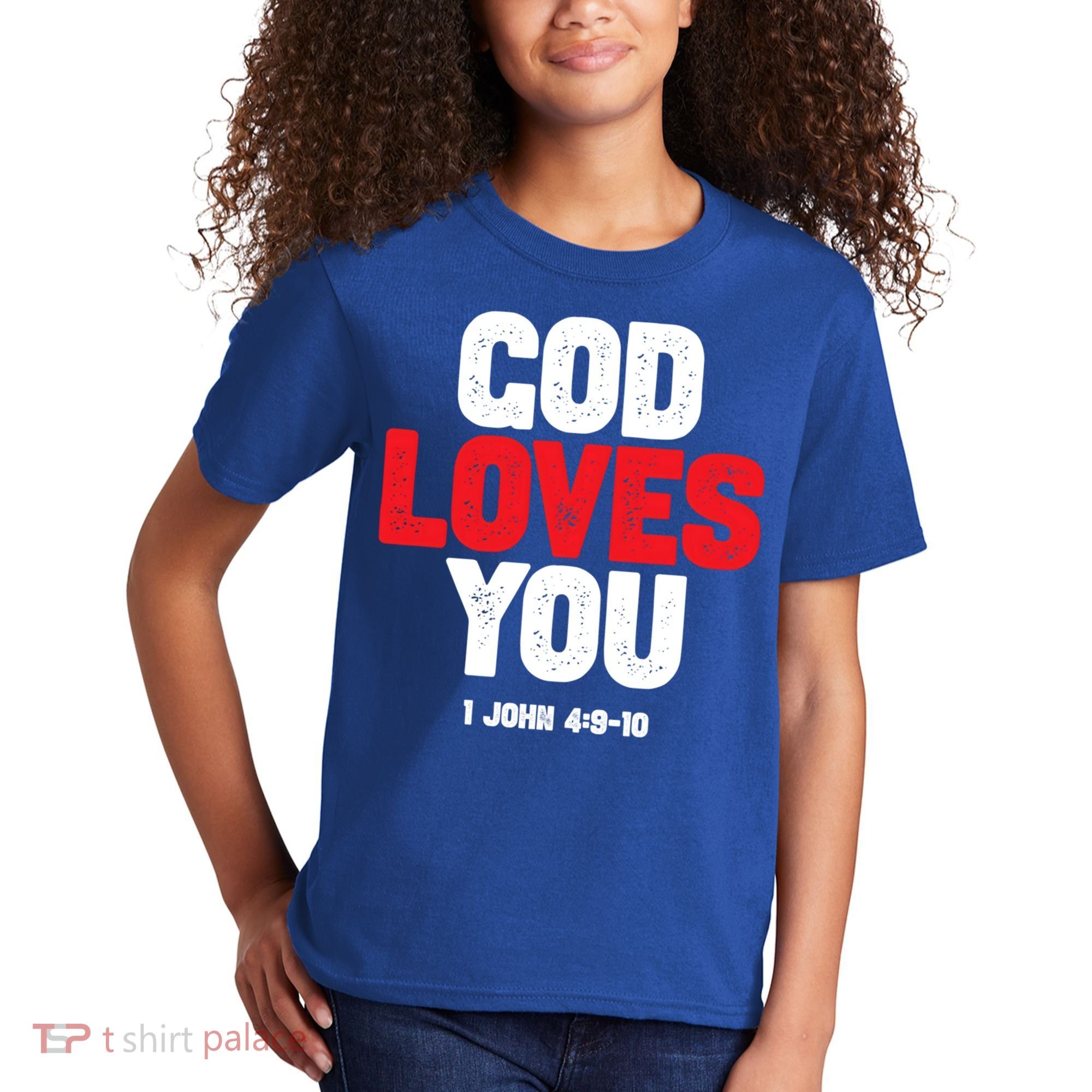 God Loves You Gift Kids T-Shirt