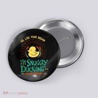 Go Live Your Dream The Snuggly Duckling Button thumb 0