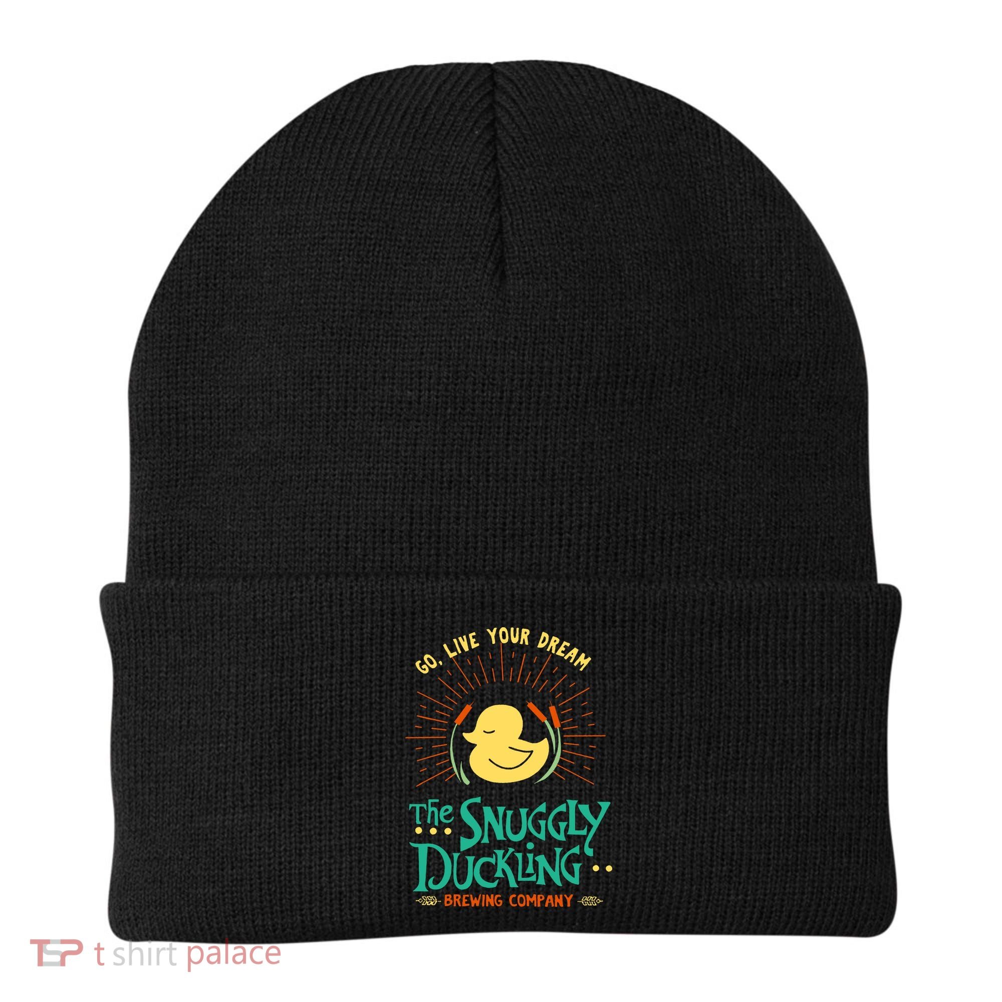 Go Live Your Dream The Snuggly Duckling Beanie