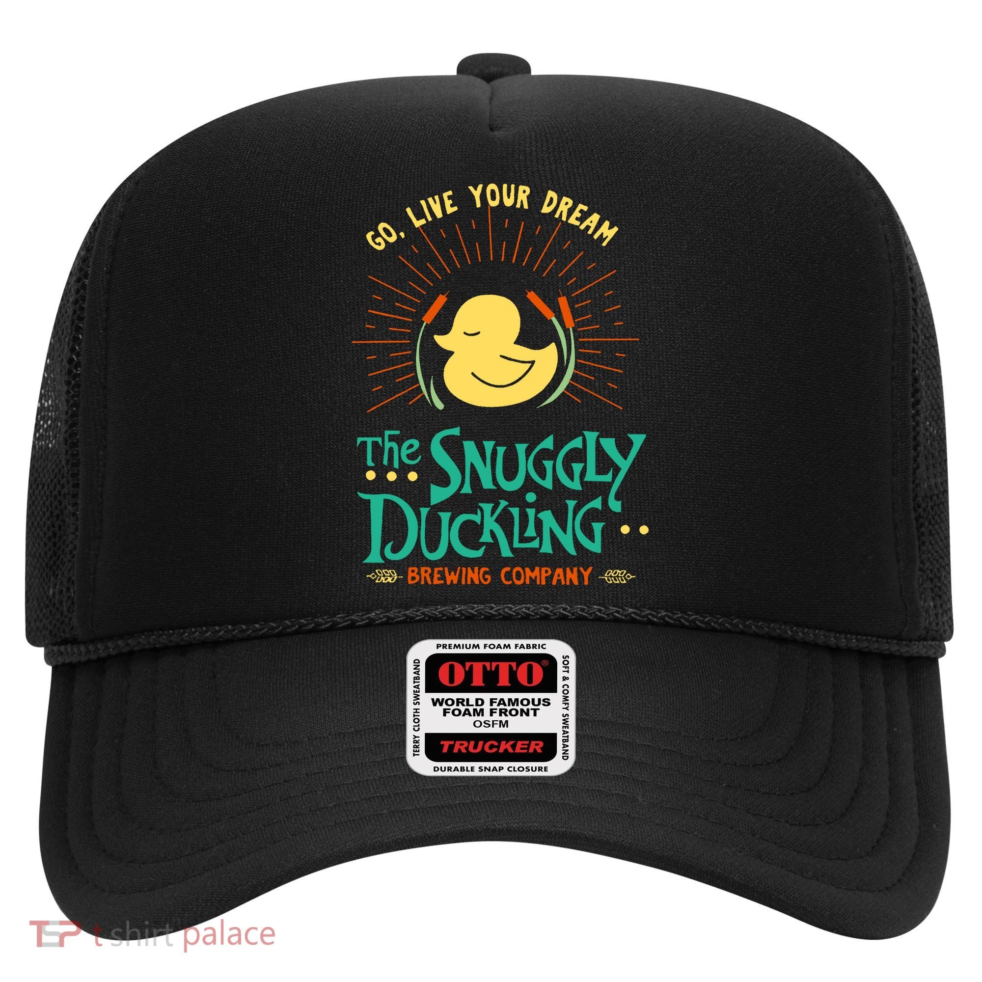 Go Live Your Dream The Snuggly Duckling Hat