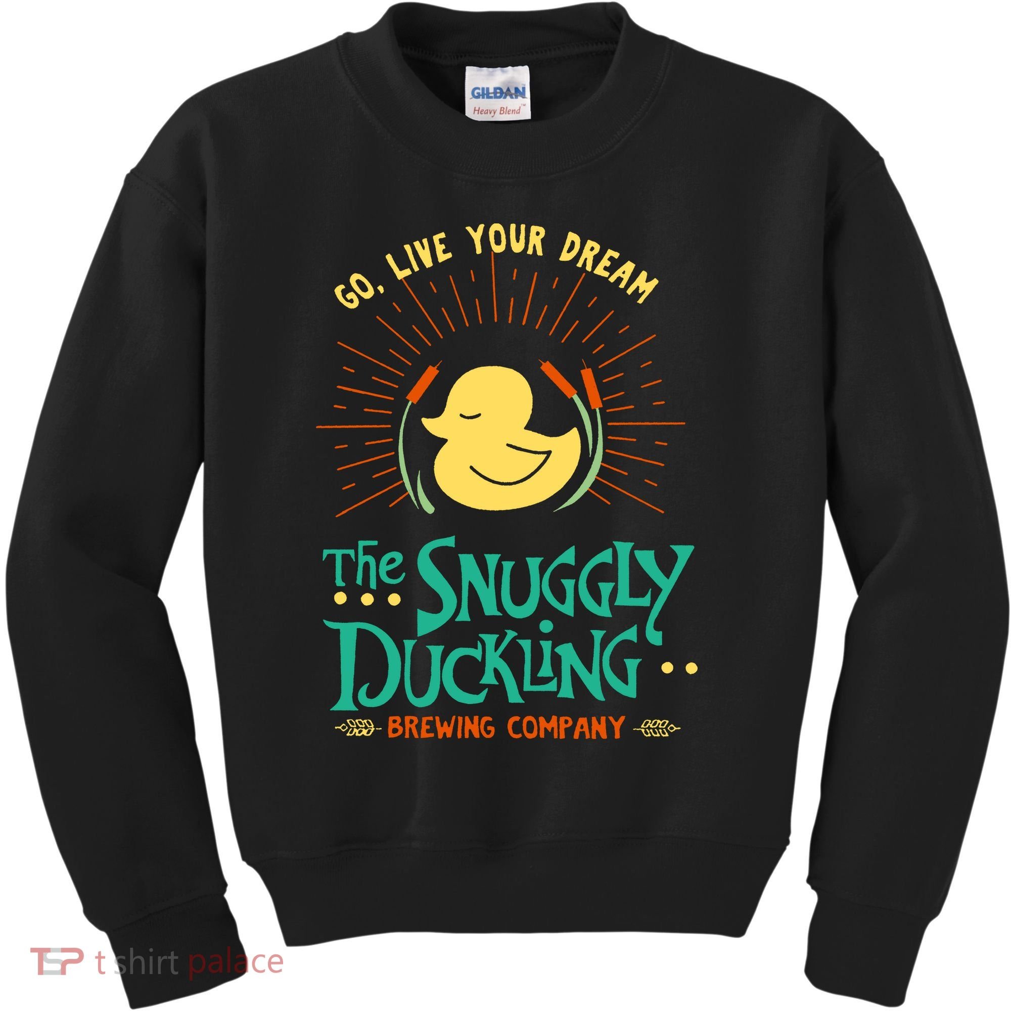Go Live Your Dream The Snuggly Duckling Kids Sweatshirt
