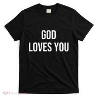 God Loves You T-Shirt thumb 0