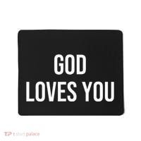 God Loves You Mousepad thumb 0