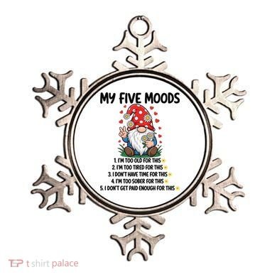 Gnome My 5 Moods I'M Too Old For This I'M Too Tied For This Ornament