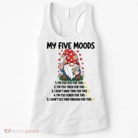 Gnome My 5 Moods I'M Too Old For This I'M Too Tied For This Women's Tank Top thumb 0
