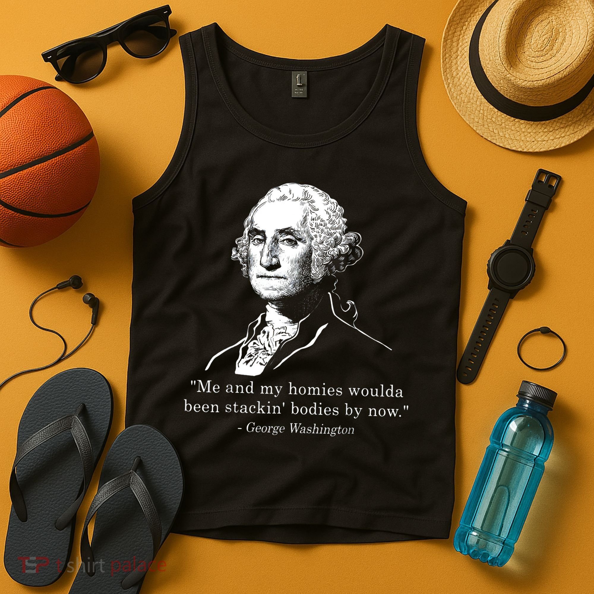 George Me and my homies woulda been stacking bodies by now Tank Top