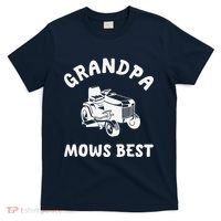 Grandpa Mows Best Lawn Mowing Mower Gardening Landscaping T-Shirt thumb 0