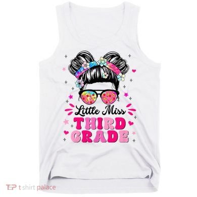 Groovy Messy Bun Little Miss Third Grade First Day Of School Tank Top