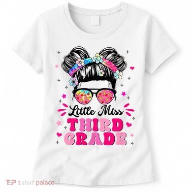 Groovy Messy Bun Little Miss Third Grade First Day Of School Women's T-Shirt