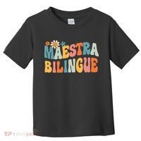 Groovy Maestra Bilingue Spanish Teacher Retro Toddler T-Shirt thumb 0