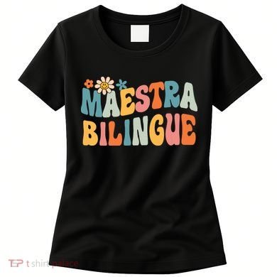 Groovy Maestra Bilingue Spanish Teacher Retro Women's T-Shirt