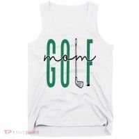 Golf Mom Crewneck Mothers Day Master Golf Girl Tank Top thumb 0