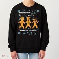 Gingerbread Man Cookie My Butt Hurts Funny Christmas Women's Sweatshirt thumb 0